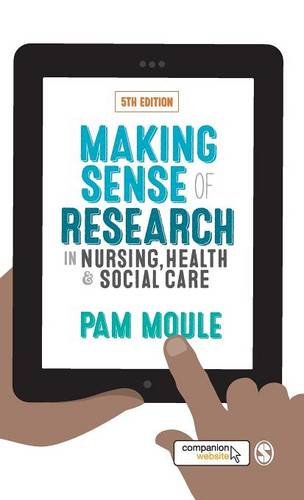 Making Sense of Research in Nursing, Health and Social Care