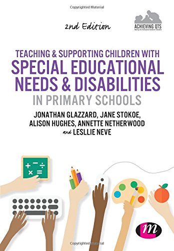 Teaching and Supporting Children with Special Educational Needs and Disabilities in Primary Schools