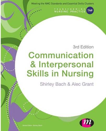 Communication and Interpersonal Skills in Nursing
