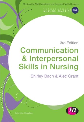 Communication and Interpersonal Skills in Nursing