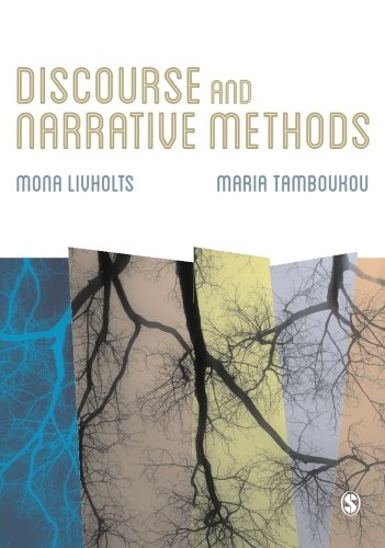 Discourse and Narrative Methods: Theoretical Departures, Analytical Strategies and Situated Writings