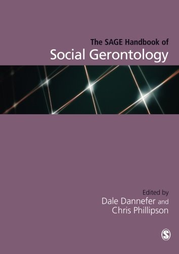 The SAGE Handbook of Social Gerontology