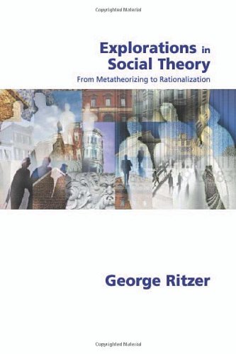 Explorations in Social Theory