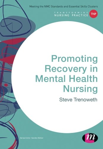 Promoting Recovery in Mental Health Nursing