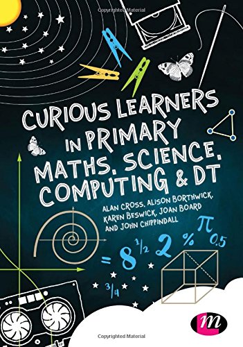 Curious Learners in Primary Maths, Science, Computing and DT