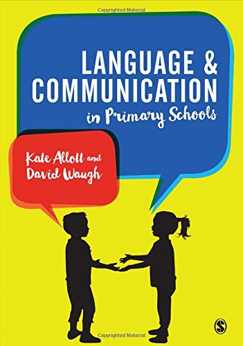 Language and Communication in Primary Schools