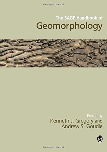 The SAGE Handbook of Geomorphology