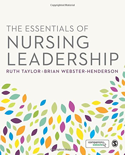 The Essentials of Nursing Leadership