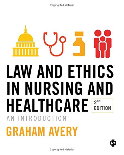 Law and Ethics in Nursing and Healthcare
