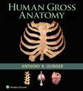 Human Gross Anatomy