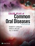Color Atlas of Common Oral Diseases