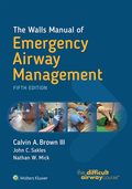 The Walls Manual of Emergency Airway Management