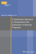 A Systematic Approach to Assessment and Evaluation of Nursing Programs