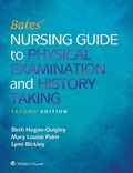 Bates’ Nursing Guide to Physical Examination and History Taking