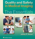 Quality and Safety in Medical Imaging: The Essentials