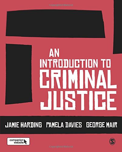 An Introduction to Criminal Justice