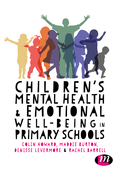Children’s Mental Health and Emotional Well-being in Primary Schools