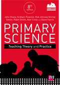 Primary Science: Teaching Theory and Practice
