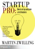 StartupPro: How to set up and grow a tech business