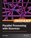 Instant Parallel Processing with Gearman