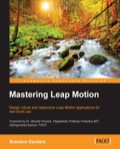 Mastering Leap Motion