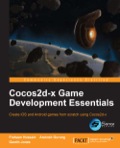 Cocos2d-x Game Development Essentials