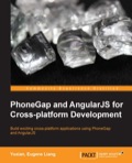 PhoneGap and AngularJS for Cross-platform Development