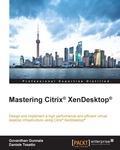 Mastering Citrix® XenDesktop®