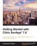Getting Started with Citrix XenApp® 7.6
