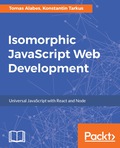 Isomorphic Application Development with JavaScript
