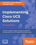 Implementing CISCO UCS Solutions - Second Edition