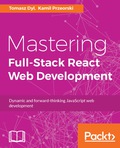Mastering Full-Stack React Web Development