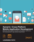 Xamarin: Cross-Platform Mobile Application Development
