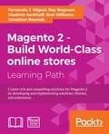 Magento 2 - Build World-Class online stores