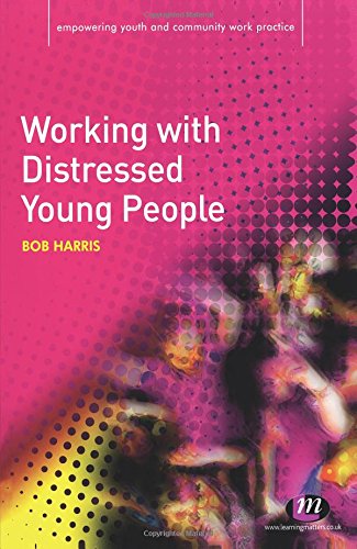 Working with Distressed Young People