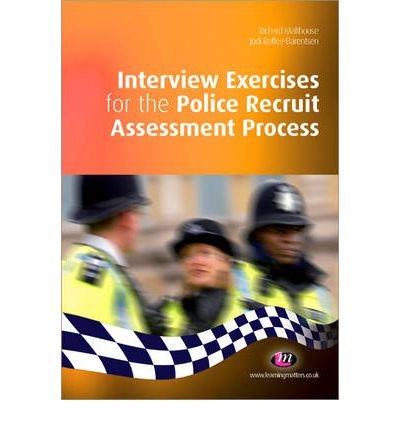 Interview Exercises for the Police Recruit Assessment Process