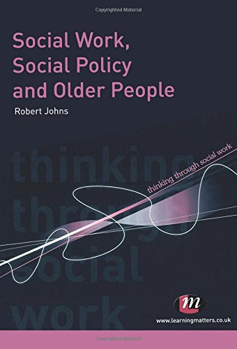 Social Work, Social Policy and Older People