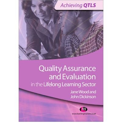 Quality Assurance and Evaluation in the Lifelong Learning Sector