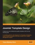 Joomla! Template Design: Create your own professional-quality templates with this fast, friendly guide