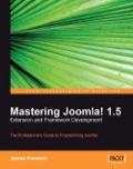 Mastering Joomla! 1.5 Extension and Framework Development