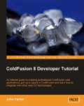 ColdFusion 8 Developer Tutorial