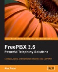 FreePBX 2.5 Powerful Telephony Solutions