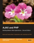 AJAX and PHP: Building Modern Web Applications 2nd Edition
