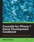 Cocos2d for iPhone 1 Game Development Cookbook