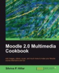 Moodle 2.0 Multimedia Cookbook