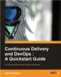 Continuous delivery and DevOps: A Quickstart guide