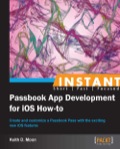Instant Passbook App Development for iOS How-to