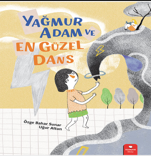 Yağmur Adam ve En Güzel Dans 