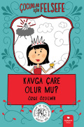 Kavga Çare Olur mu?