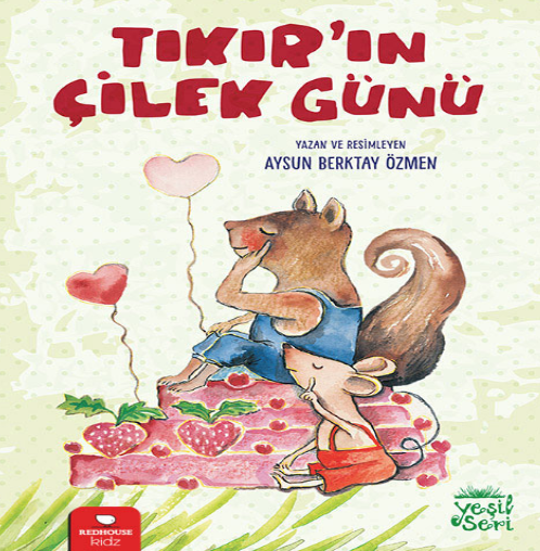 Yeşil seri 3; Tıkırın Çilek Günü 